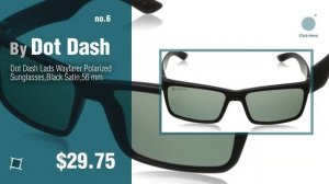 Dot Dash Sunglasses Collection // Most Popular 2017