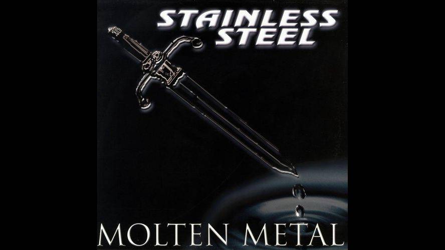 Stainless Steel - Molten Metal (1987) Full Album