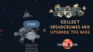 Bread Space (english teaser) #madewithunity