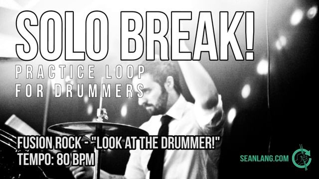 Solo Break! Drumless Track For Drummers - Fusion Rock - Look At The Drummer!