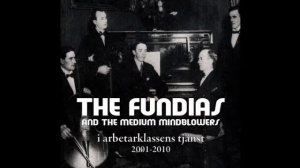 Smébacken, Varför Lämnar Du Mig Gång På Gång? - The Fundias And The Medium Mindblowers