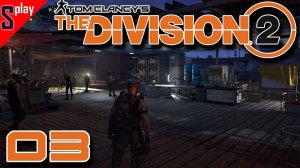 Tom Clancy's The Division 2 - [03-стрим]