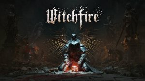 Witchfire. Прохождение игры. ч. 1