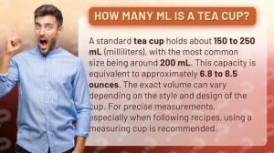 How many mL is a tea cup?