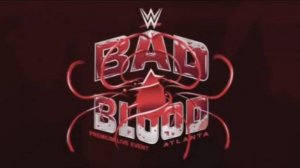 WWE:BAD BLOOD 2024.ВСЁ ШОУ НА АНГЛ.ЯЗЫКЕ.