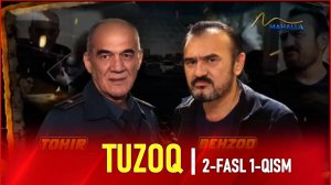 TUZOQ SERIAL - 2-FASL 1-QISM | ТУЗОҚ СЕРИАЛИ - 2-ФАСЛ 1-ҚИСМ