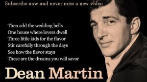 24. Dean Martin - Memories Are Made of This - Lyrics