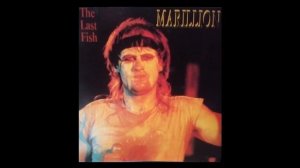 Marillion~The Last Fish 1987