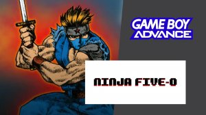 Ninja Five-0 (GBA)