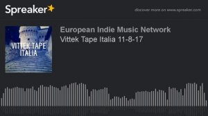 Vittek Tape Italia 11-8-17