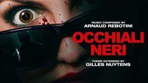 Arnaud Rebotini - Occhiali Neri (Dario Argento's Dark Glasses) Theme [Extended by Gilles Nuytens]