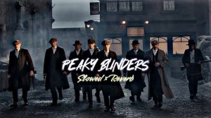 Peaky Blinder (slowed+reverb) || Thomas Shelby || Lofi songs || Trending Songs #lofi #peakyblinders