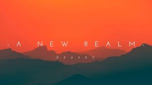 A New Realm ｜ Beautiful ｜ New Age Chill Music 2023