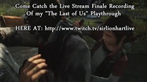 The Last of Us Live Stream Finale