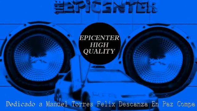 Mario El Cachorro Delgado- Manuel Torres Felix (Epicenter Bass HD) Corridos Alterados los Mejores смотреть онлайн
