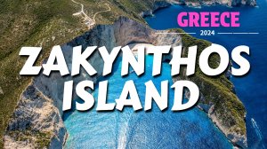 ZAKYNTHOS ISLAND ОСТРОВ ЗАКИНФ, ГРЕЦИЯ. ПРОГУЛКА ПО ОСТРОВУ В ФОРМАТЕ 4К. ОБЗОР ОСТРОВА В ГРЕЦИИ