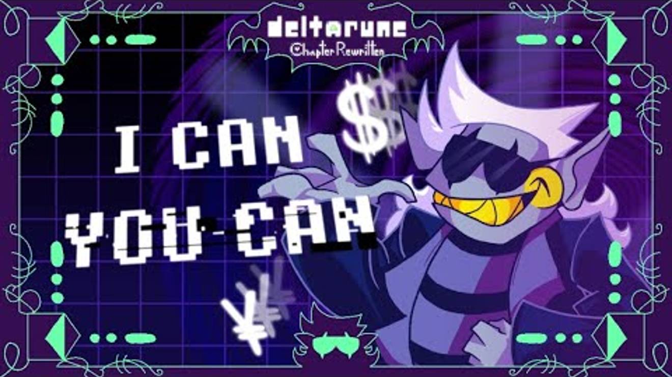 [DELTARUNE: Chapter Rewritten] - I CAN YOU CAN смотреть онлайн