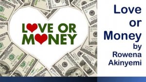 love or money By Rowena Akinyemi_beginners_A1 #shortstory #audiobooks