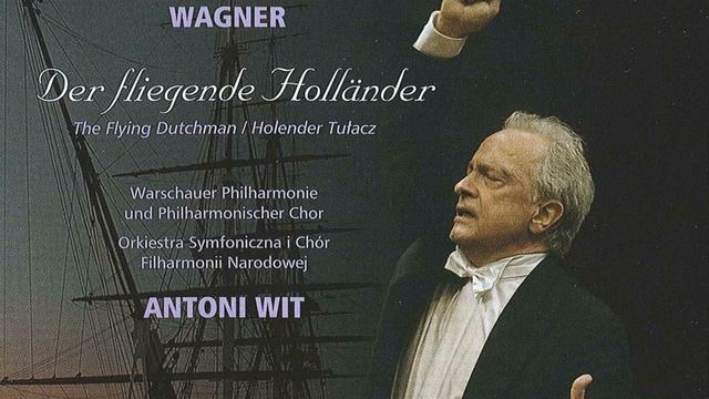The Flying Dutchman: Act I: Chorus: Mit Gewitter und Sturm aus fernem Meer - Act II: Introduction