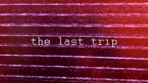 the last trip