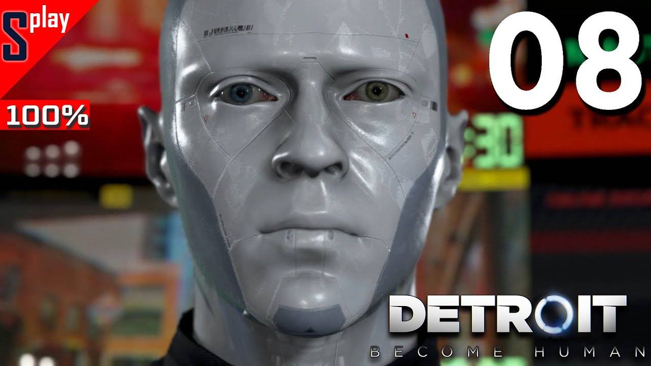 Detroit： Become Human на 100% (PC) - [08] - Заявление