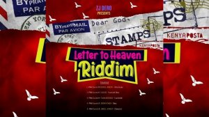 Letter To Heaven Riddim (Full Album) Ezekiel Joseph,Jineel Jaybest,Godwin Dash,Cudjoe,Flavia Beswic