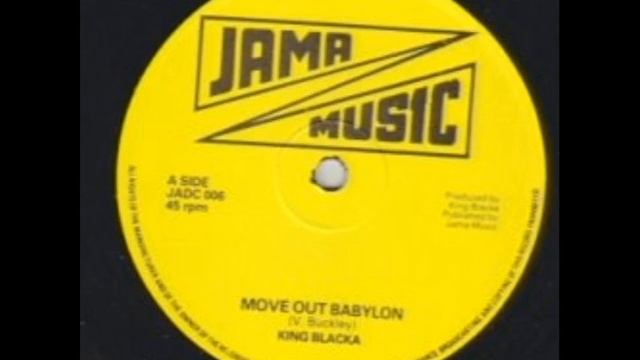 King Blacka - Move Out Of Babylon смотреть онлайн