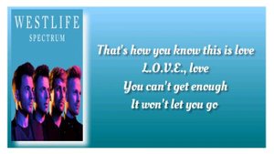 Westlife L O V E Lyrics