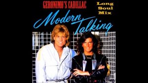 Modern Talking - Geronimos Cadillac Instrumental Long Soul Mix