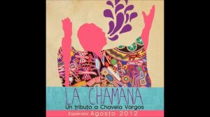 Datour..... Un Tributo a Chavela Vargas "La Chamana"