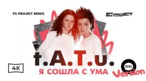 t.A.T.u. - All The Things She Said (psproject remix)