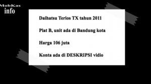 Info Harga Mobil Bekas Daihatsu Terios II Tahun 2007 - 2011 - 2012 - 2013 - 2017