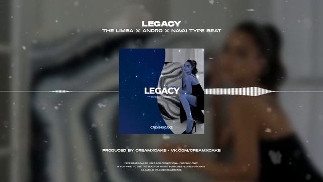 (FREE) THE LIMBA x ANDRO x NAVAI Guitar Type Beat - Legacy (prod. creamxcake) смотреть онлайн