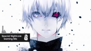 Special Nightcore Gaming Mix 2017