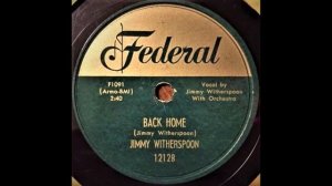 Back Home - Jimmy Witherspoon '53 Federal 12128