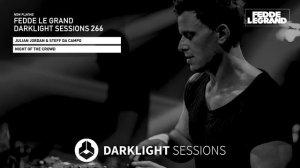 Fedde Le Grand - Darklight Sessions 266