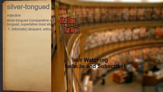 What does silver-tongued mean? смотреть онлайн