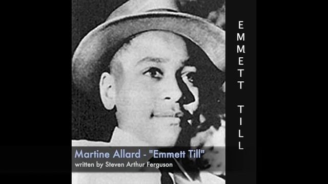 Martine Allard - "Emmett Till" смотреть онлайн