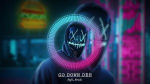 GO DOWN DEH  //  (SLOWED & REVERB)  //   LOFI BEATS