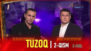 TUZOQ SERIAL - 2 -QISM (2-FASL) | ТУЗОҚ СЕРИАЛИ - 2 - ҚИСМ (2-ФАСЛ)