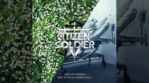 ICU BELONG | Citizen Soldier x SawanoHiroyuki[nZk]:Yosh