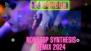 DISCO NONSTOP TECHNO REMIX 💦 DJ BOMBOM MUSIC REMIX 2023 💦Dance With DJ- Nonstop Synthesis Remix