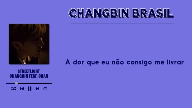 LEGENDADO PT-BR Stray Kids : SKZ-PLAYER Changbin Feat. Bang Chan Streetlight