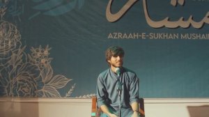 Ahsan Ibrahim  | Azrah e Sukhan Mushaira | Urdu Poetry