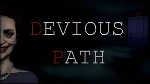 Devious Path \ Извилистый путь (инди хоррор, лупер)