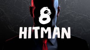 HITMAN World of Assassination / Часть 8