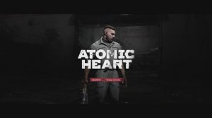 Atomic Heart. Вступление.