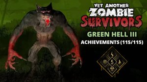 Green Hell 3. Последнее достижение  - Yet Another Zombie Survivors #32