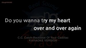 C.C. Catch-Backseat Of Your Cadillac (MR/Instrumental) (Karaoke Version)