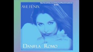 Daniela Romo- Ave Fénix